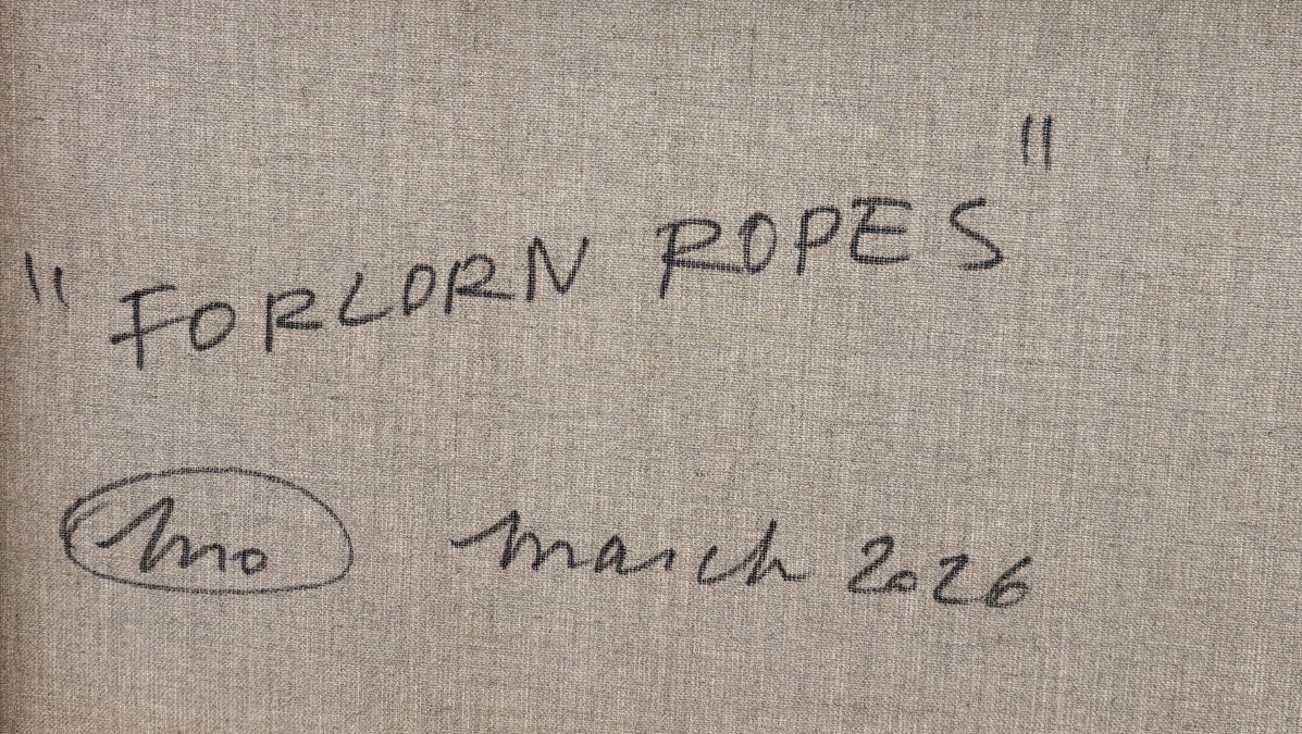 Forlorn ropes