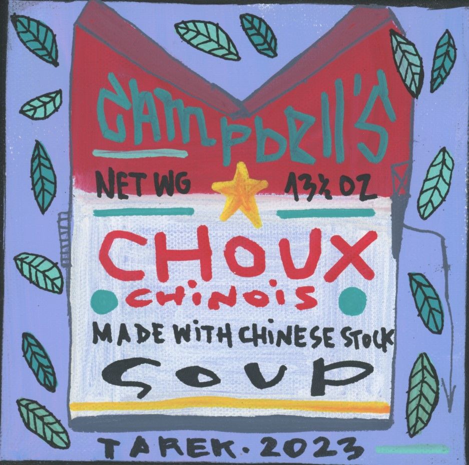 Tableau de TAREK a pour titre Soup Choux chinois style graphique dim : TAREKprix:50