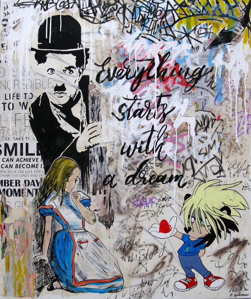 Tableau de PATRICIA GADISSEUR a pour titre Everything start with a dream style street pop art, graffiti dim : PATRICIA GADISSEURprix:1300