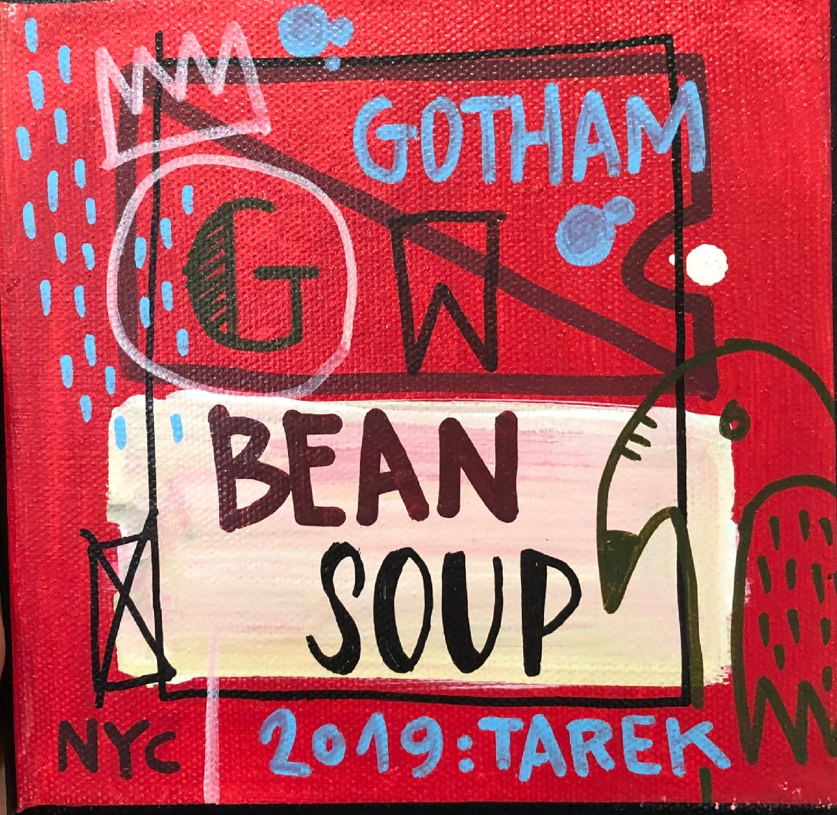 Tableau de TAREK a pour titre GOTHAM BEAN SOUP style no dim : TAREKprix:65