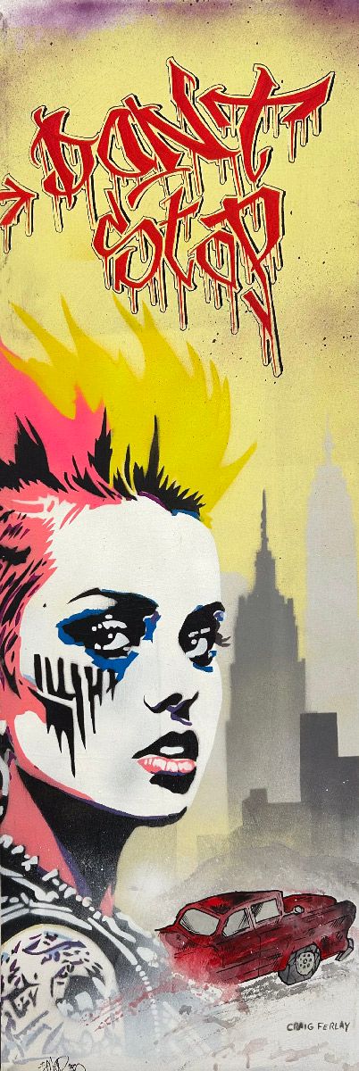 Tableau de Craig & Emer a pour titre Don't stop style graffiti, street art dim : Craig & Emerprix:250