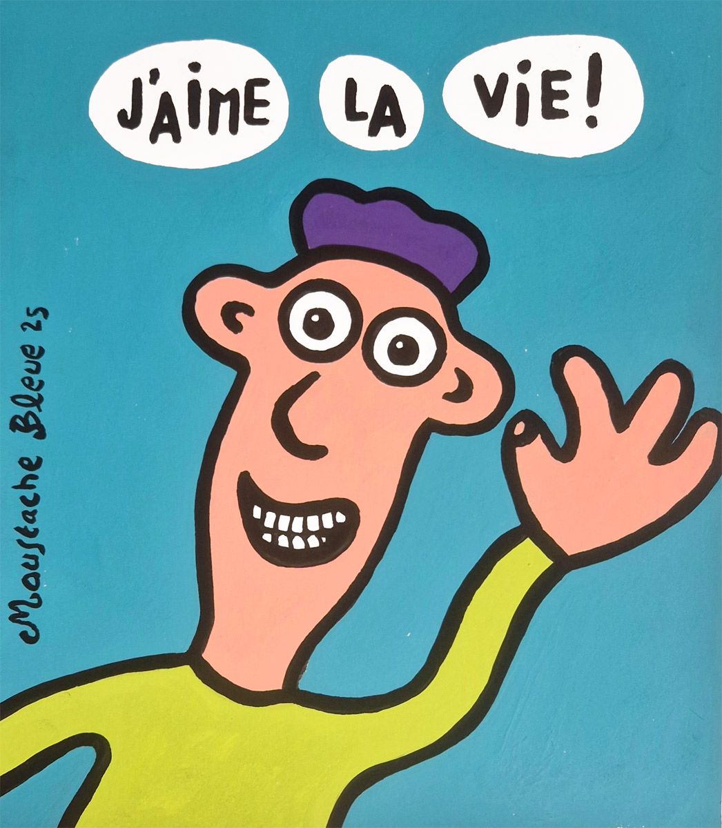Dessin figuratif petit format bleu J'aime la vie ! – MOUSTACHE BLEUE – 25 × 21 cm