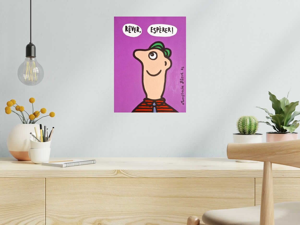 Dessin Rêver espérer de MOUSTACHE BLEUE dans un intérieur – 30 × 40 cm