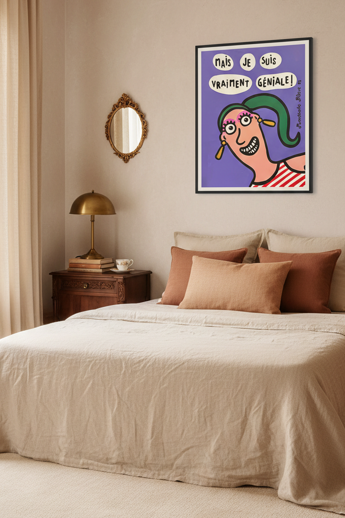 Dessin Mais je suis vraiment géniale ! de MOUSTACHE BLEUE dans un intérieur – 30 × 40 cm