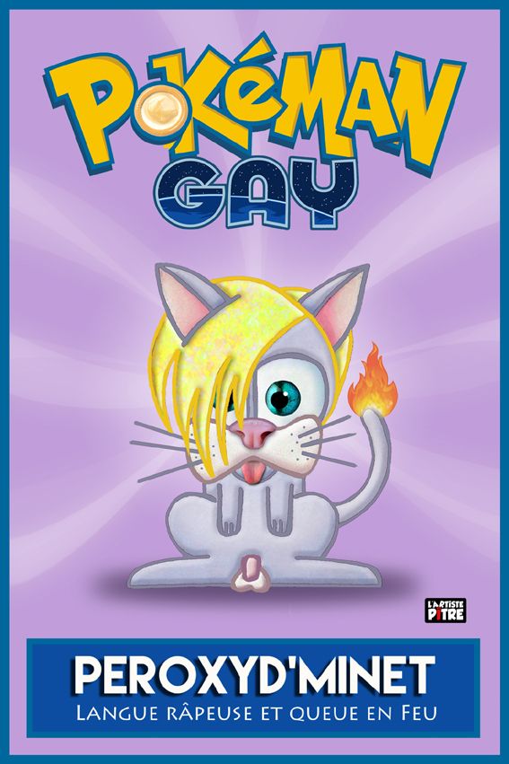 Digigraphie figuratif petit format POKEMAN GAY 5 PEROXYD'MINET – L'ARTISTE PITRE – 20 × 30 cm