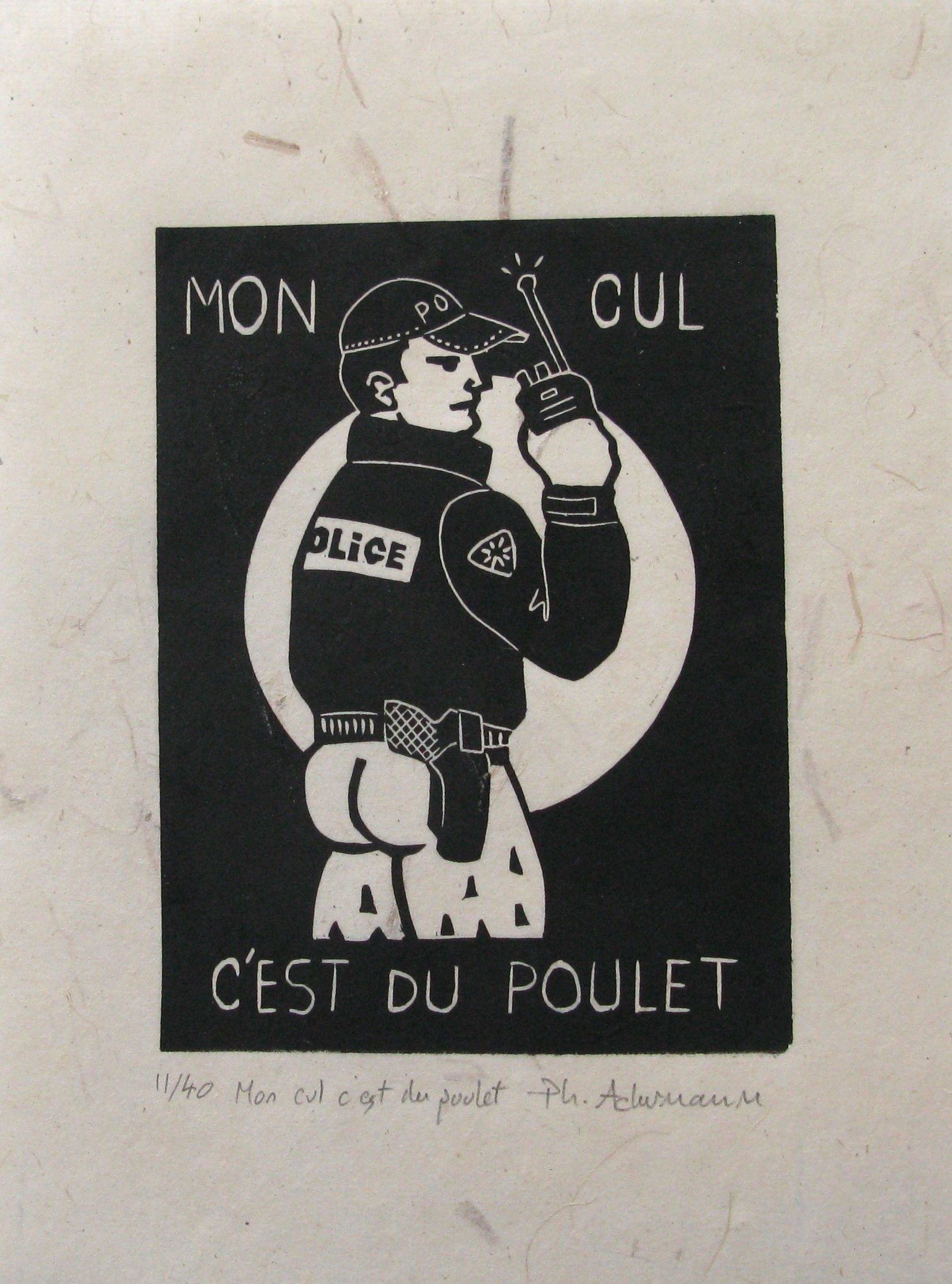 Linogravure figuratif petit format noir Mon cul c'est du poulet – PHILIPPE ACHERMANN – 18 × 24 cm