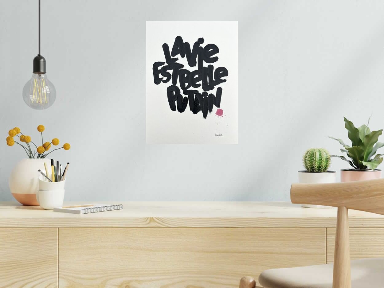 Dessin de L'OISEAU NOIR a pour titre La vie est belle putain style graphique dim : L'OISEAU NOIRprix:160