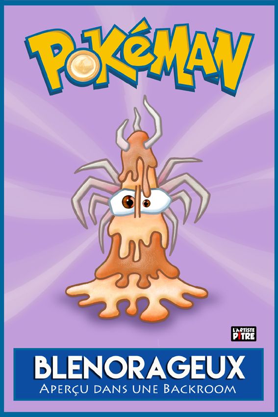 Editions d'art de L'ARTISTE PITRE a pour titre  POKEMAN 1 BLENORAGEUX style figuratif, graphique dim : L'ARTISTE PITREprix:30