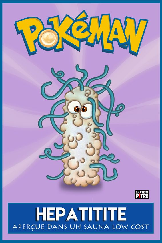 Editions d'art de L'ARTISTE PITRE a pour titre  POKEMAN 6 HEPATITITE style figuratif, graphique dim : L'ARTISTE PITREprix:30