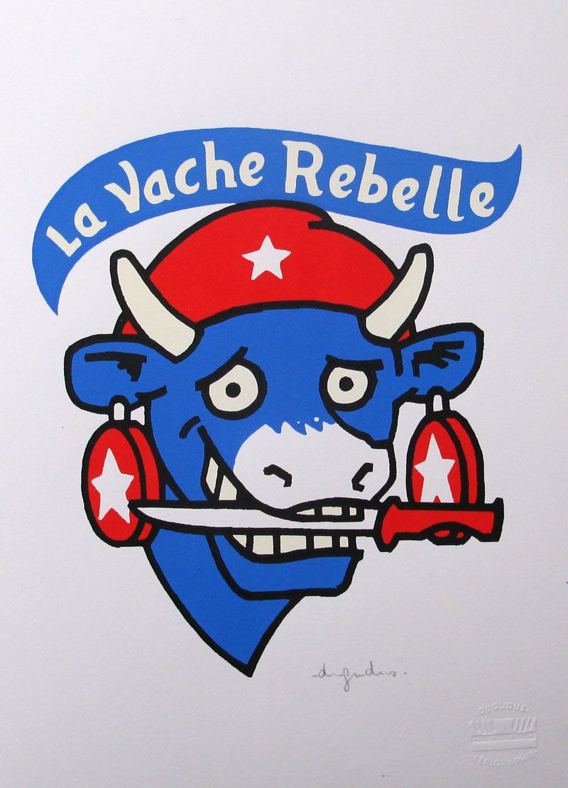 Editions d'art de DUGUDUS a pour titre  La Vache Rebelle style graphique dim : DUGUDUSprix:40