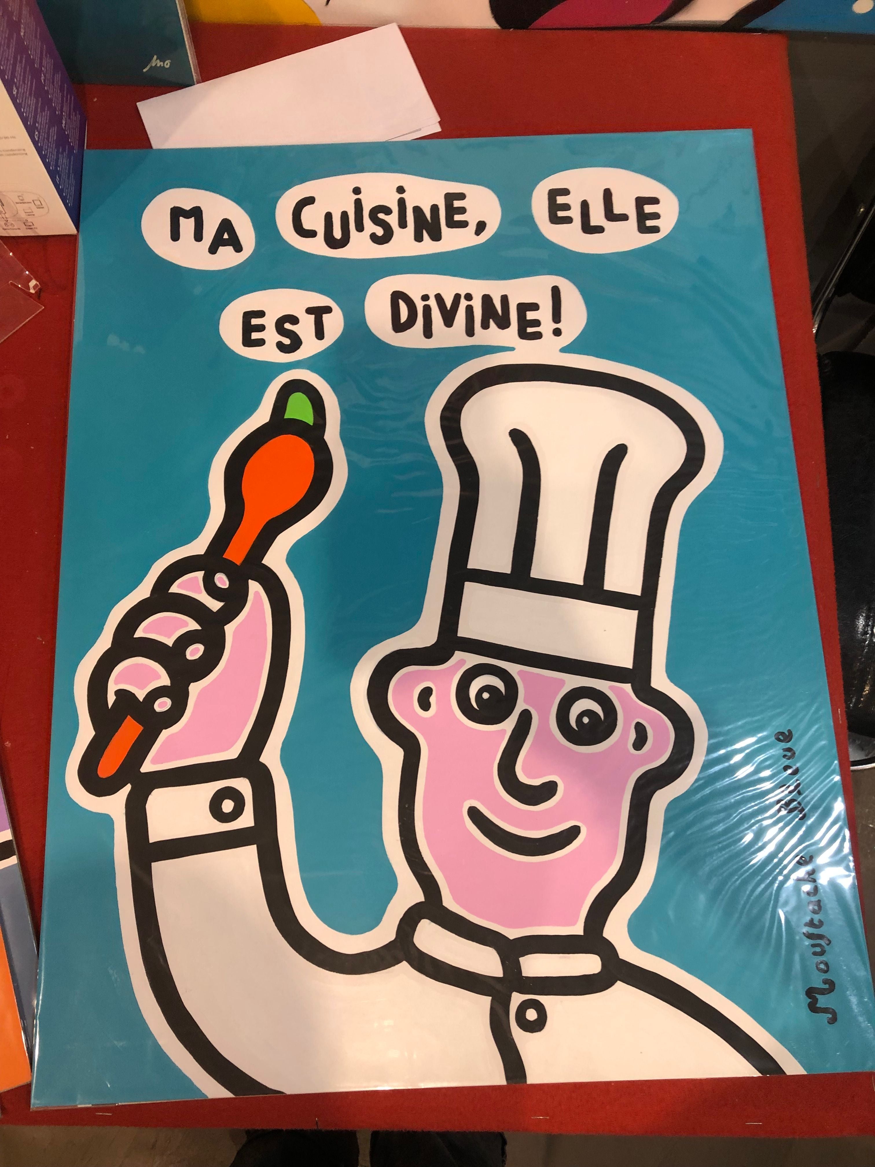 Dessin de MOUSTACHE BLEUE a pour titre  Ma cuisine, elle est divine ! style figuratif dim : MOUSTACHE BLEUEprix:120