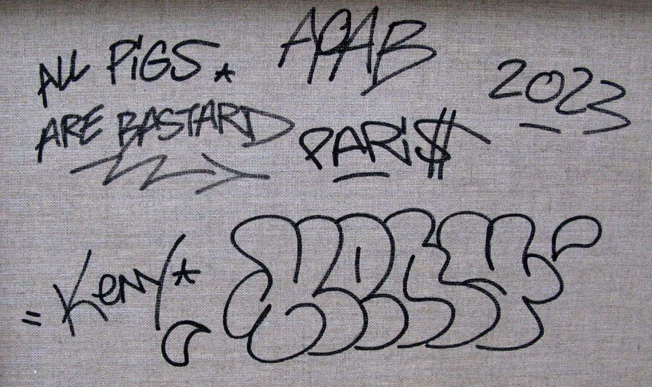 Tableau de KENY a pour titre  ALL  PIGS ARE BASTARDS style graffiti, street art dim : KENYprix:300