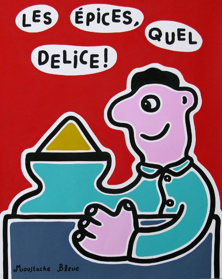 Dessin de MOUSTACHE BLEUE a pour titre  Les épices quel délice ! style figuratif dim : MOUSTACHE BLEUEprix:120