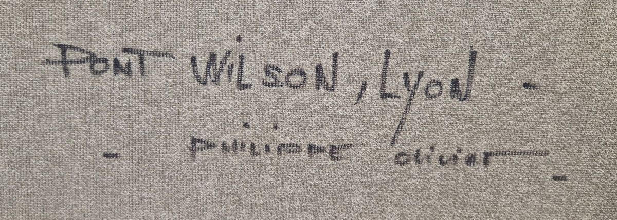 Tableau de PHIL a pour titre  Pont Wilson, Lyon style figuratif dim : PHILprix:700