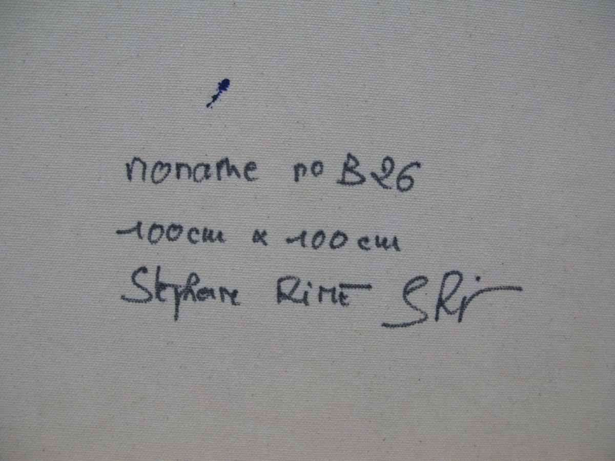 Tableau de STEPHANE RIME a pour titre  NONAME B26 style abstrait dim : STEPHANE RIMEprix:850