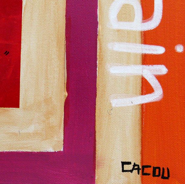 Tableau de CACOU a pour titre  THE GOOD LIFE style graphique dim : CACOUprix:550