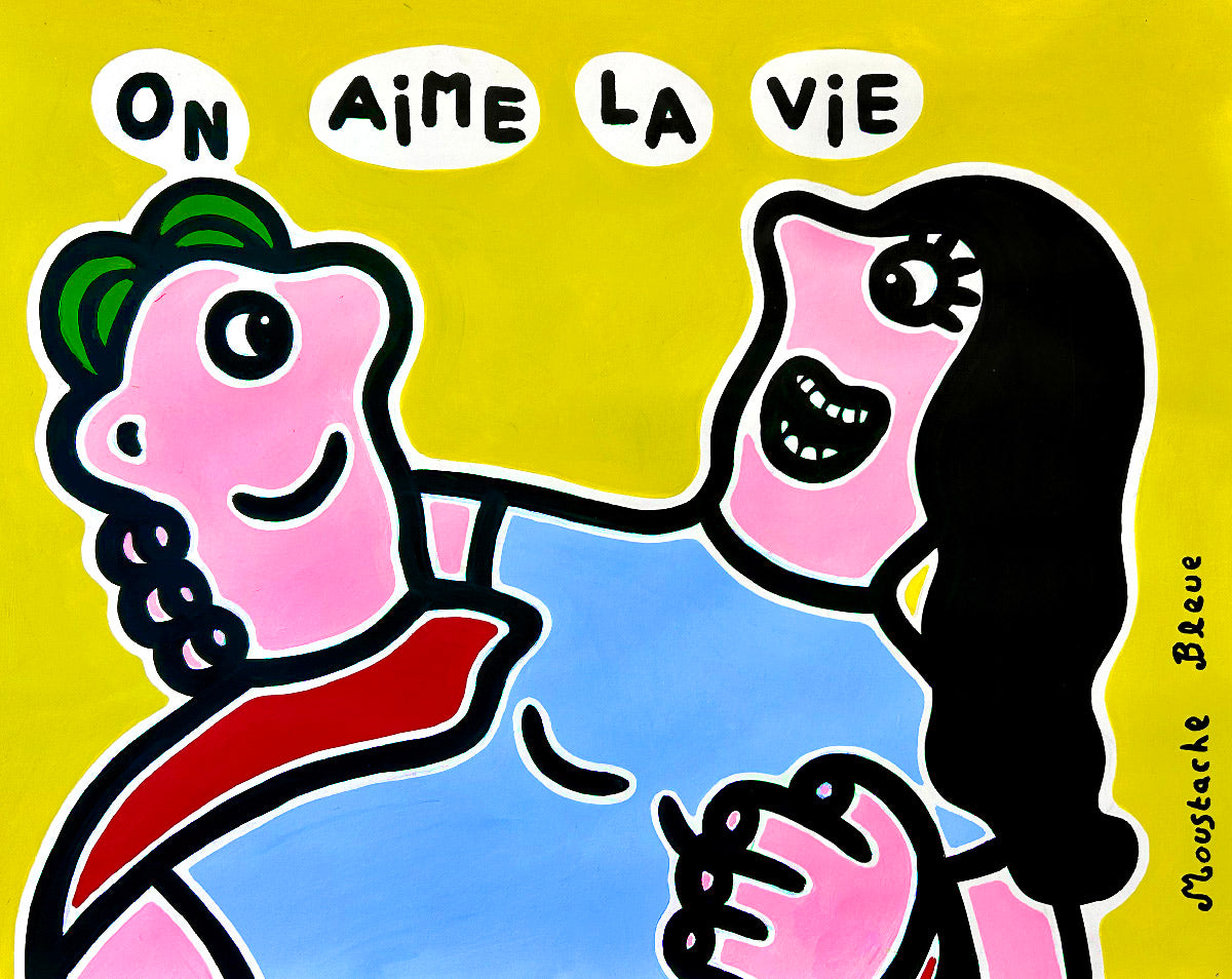 Dessin figuratif moyen format On aime la vie – MOUSTACHE BLEUE – 50 × 65 cm