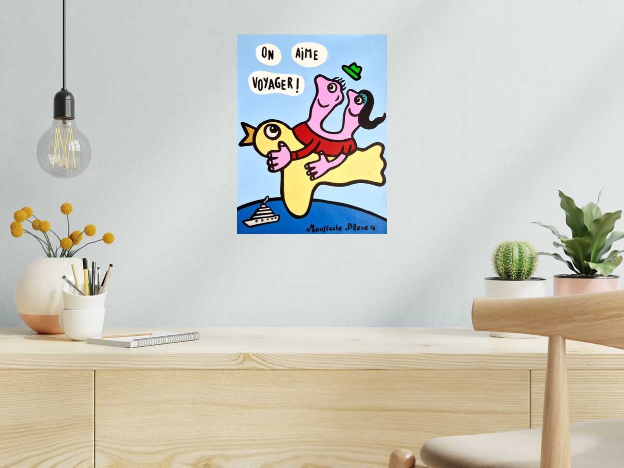 Dessin On aime voyager ! de MOUSTACHE BLEUE dans un intérieur – 30 × 40 cm