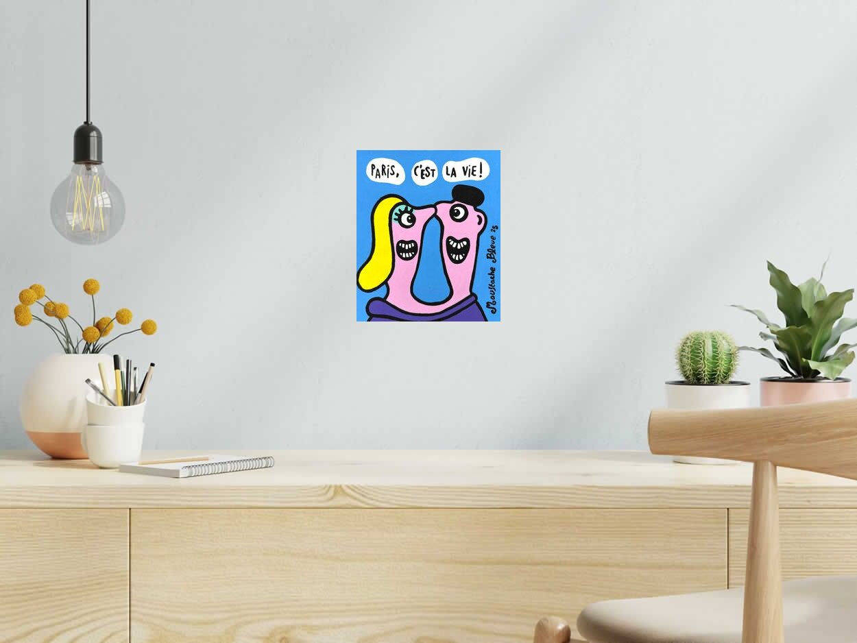 Dessin Paris, c'est la vie ! de MOUSTACHE BLEUE dans un intérieur – 21 × 25 cm