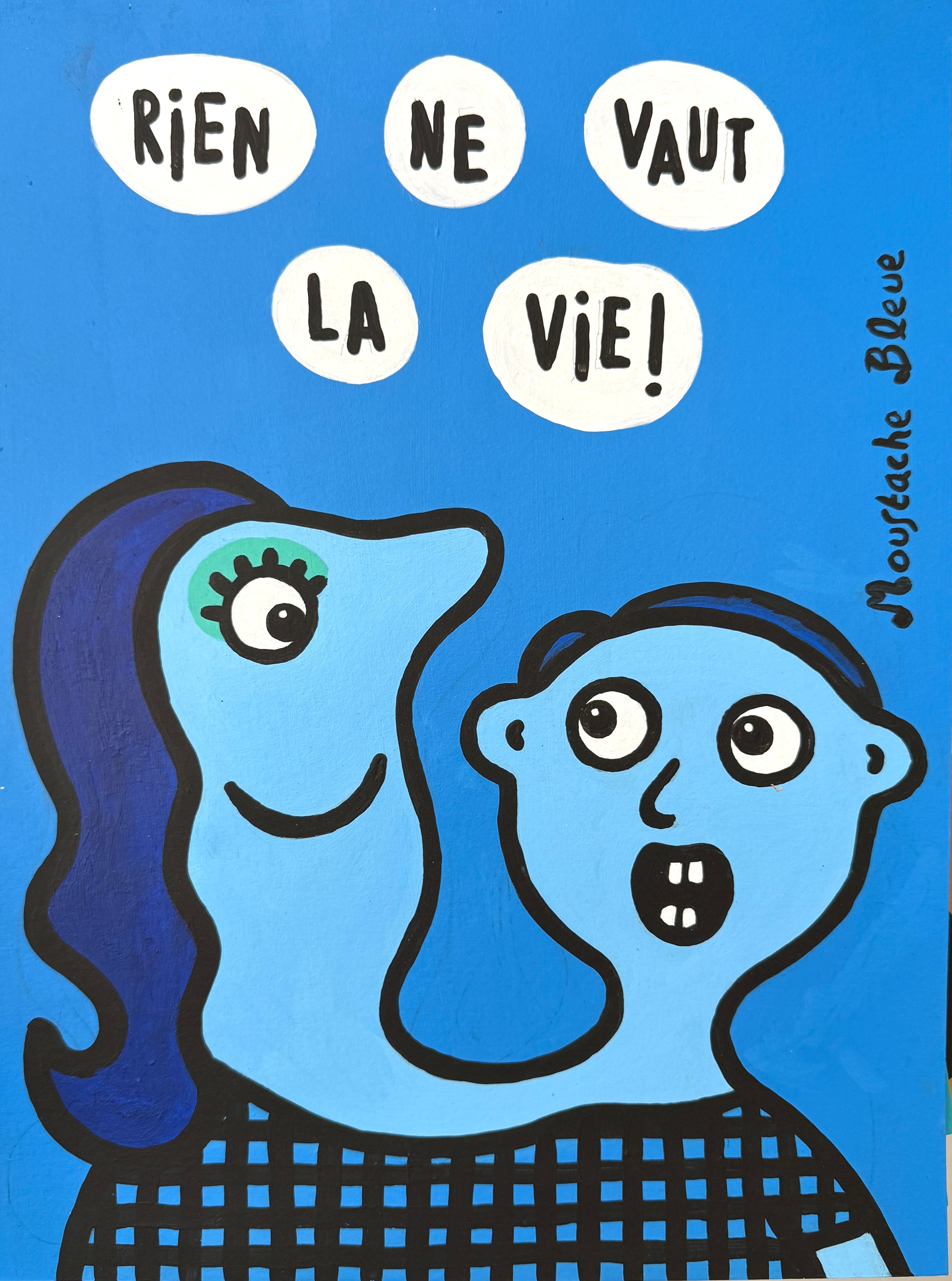 Dessin figuratif petit format Rien ne vaut la vie ! – MOUSTACHE BLEUE – 30 × 40 cm
