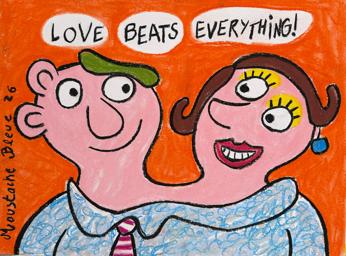 Dessin au pastel sur papier de Moustache Bleue, Love beats everything !, format 30 x 40 cm