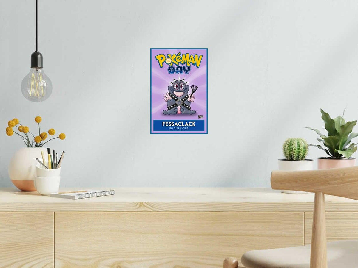 Digigraphie POKEMAN GAY 3 FESSACLACK de L'ARTISTE PITRE dans un intérieur – 20 × 30 cm
