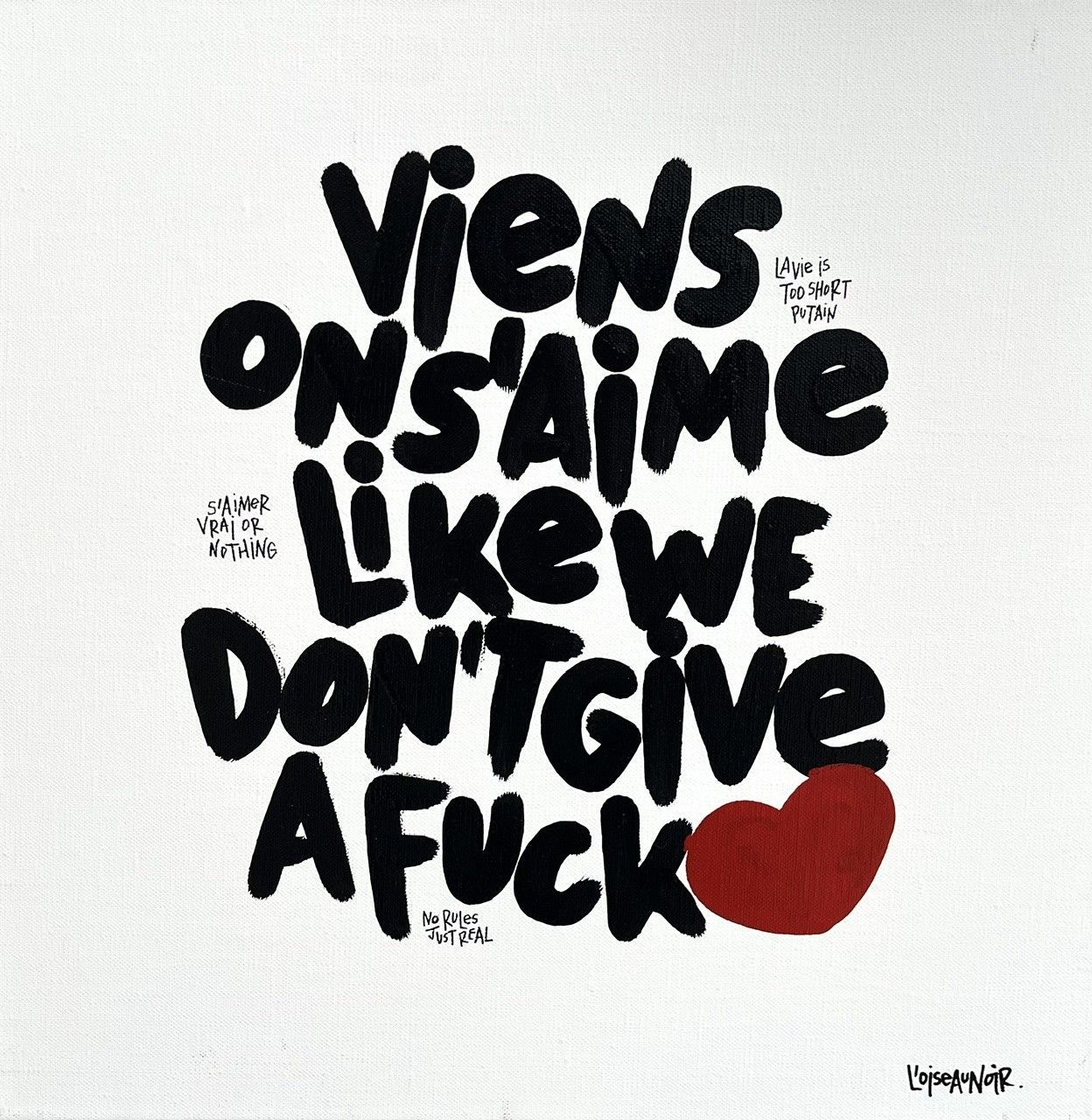 Tableau de L'OISEAU NOIR a pour titre  Give  a fuck style graphique dim : L'OISEAU NOIRprix:320