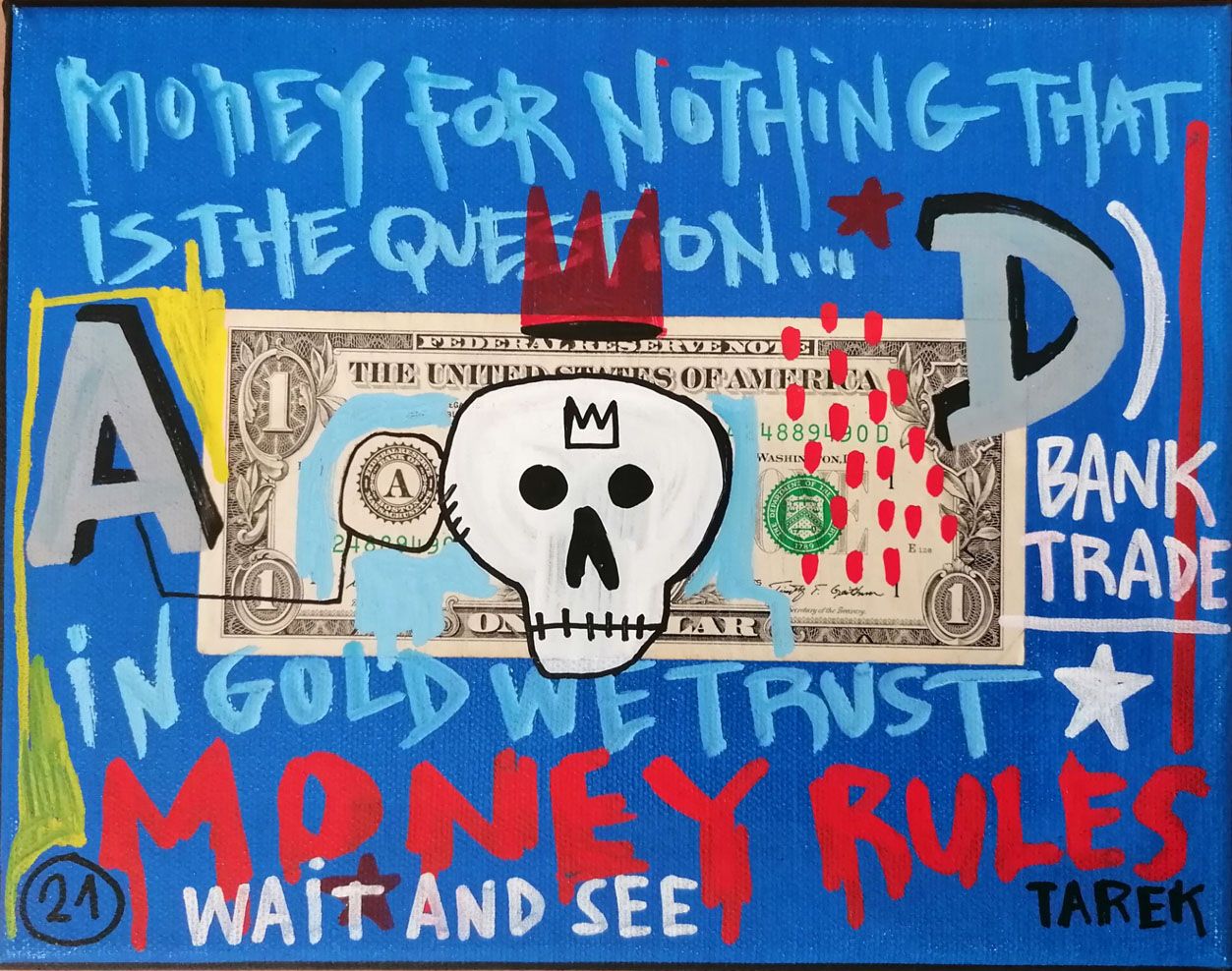 Tableau de TAREK a pour titre  MONEY RULES style graphique dim : TAREKprix:195
