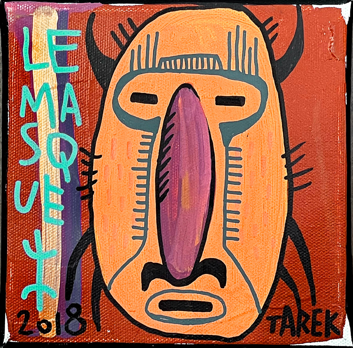 Toile de TAREK, Le Masque, technique mixte, 15 x 15 cm